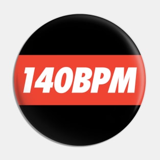 140 BPM Dubstep Riddim Pin