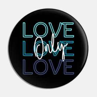 Love only Pin