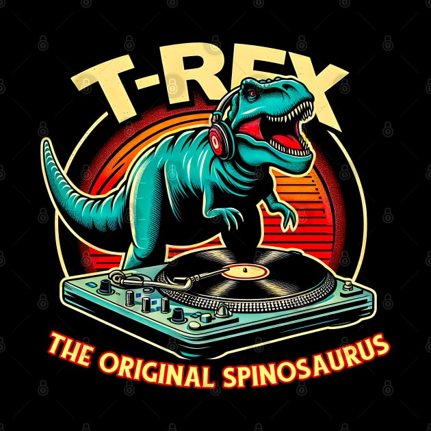 T-REX The Original Spinosaurus  funny  retro Quotes by T-shirt US