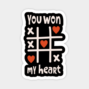 you won my heart Magnet