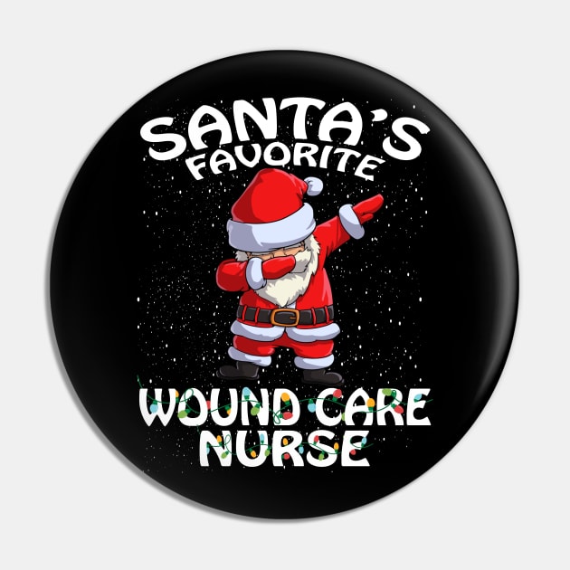 Santas Favorite Wound Care Nurse Christmas Pin by intelus