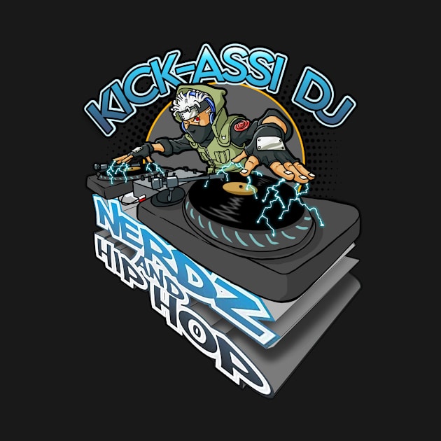 Kick-Assi DJ by Nerdz And Hip Hop