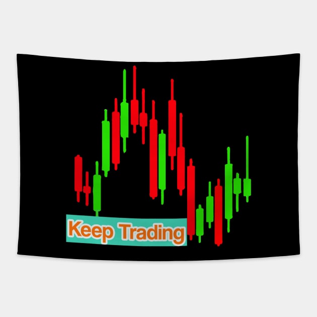 Keep Trading Tapestry by Proway Design