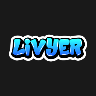 Livyer T-Shirt