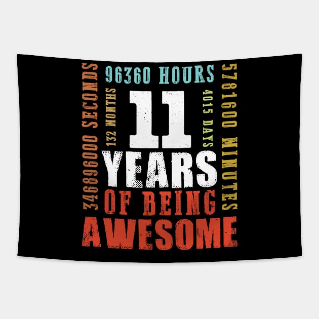 Vintage 11 Years Of Being Awesome Birthday Tapestry by Kokomo