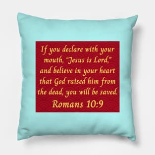 Bible Verse Romans 10:9 Pillow