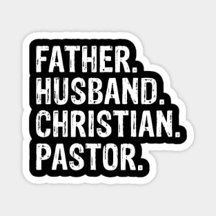 Father. Husband. Christian. Pastor  Father’s Day Gift Magnet