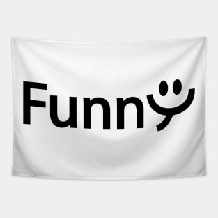 Funny being funny artistic design Tapestry