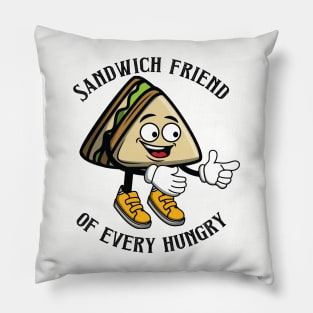 Sandwich Friend Of Every Hungry Pillow