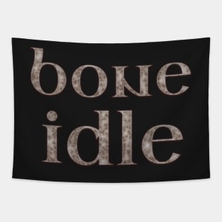 Bone Idle - Bone Letters Tapestry