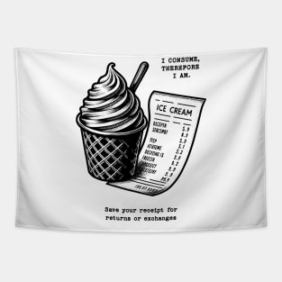 I Consume Therefore I Am - Ice Cream Tapestry