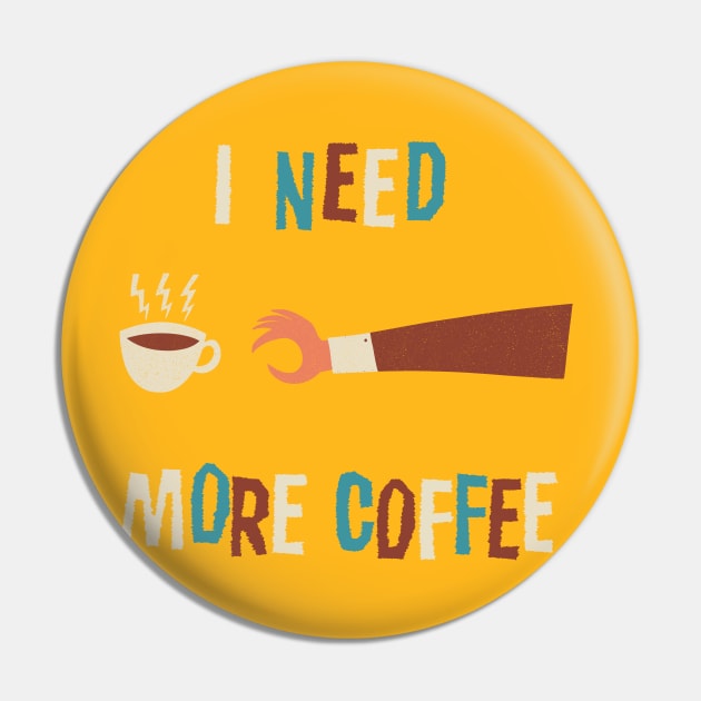 More Coffee Pin by Zachterrelldraws