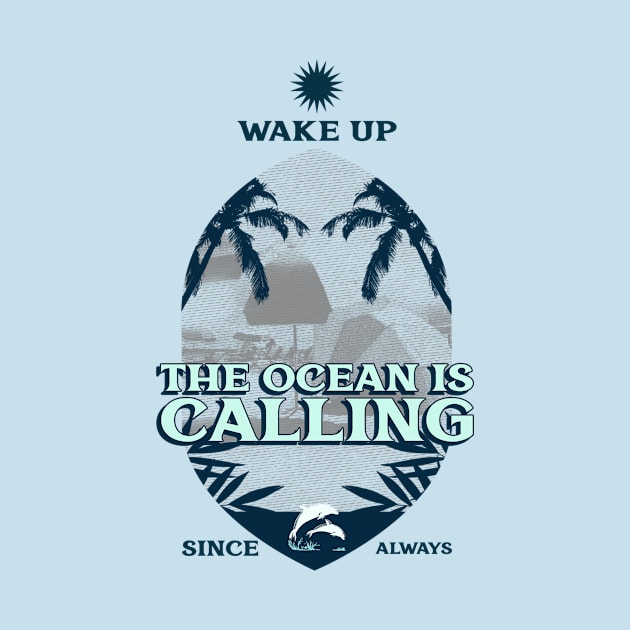 The Ocean is Calling by Irie Adventures