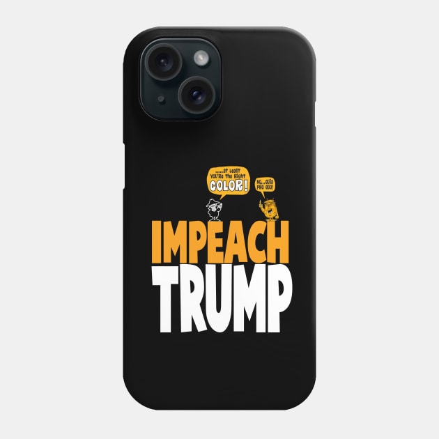 Impeach Trump Phone Case by brendanjohnson