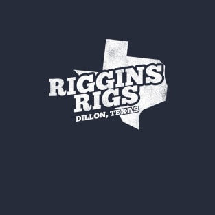 Riggins Rigs T-Shirt