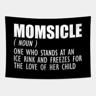 Hockey Mom - Momsicle Definition w Tapestry