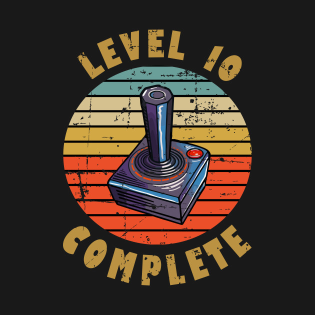 Discover 10th Anniversary Gifts Level 10 Complete - 10th Anniversary - T-Shirt