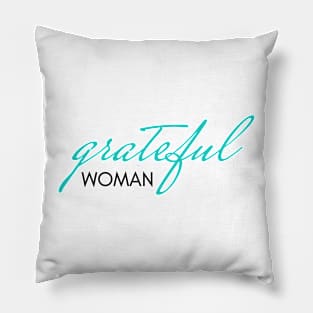 Grateful Woman Pillow