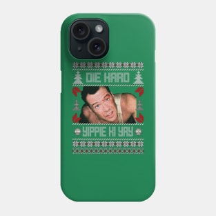 Christmas Die Hard - Yippie Ki Yay Phone Case