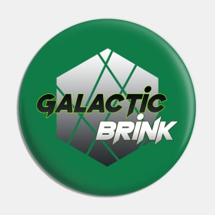 Galactic Brink Pin