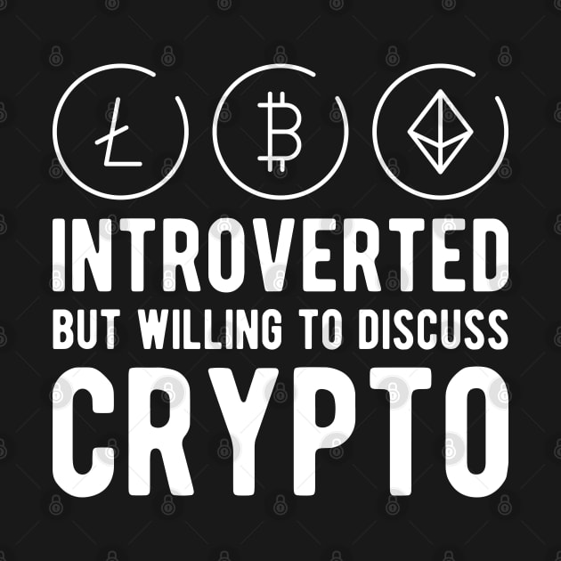 Crypto Trader - Introvert but willing to discuss crypto by KC Happy Shop