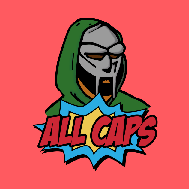 MF DOOM - ALL CAPS by whizzerdee