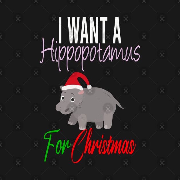 I Want a Hippopotamus for Christmas Gift by JustBeH