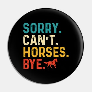 sorry cant horses bye Pin