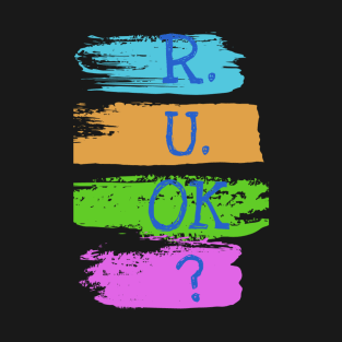 r u ok | are you ok | ru ok T-Shirt