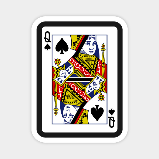 Queen Of Spades Playing Card Queen Of Spades Magnet Teepublic