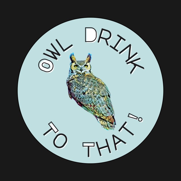 Owl Drink To That! by Rosie's Rings and Things