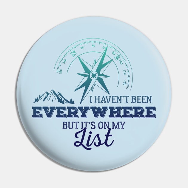 Travel adventure - wanderlust mountain shirt Pin by OutfittersAve