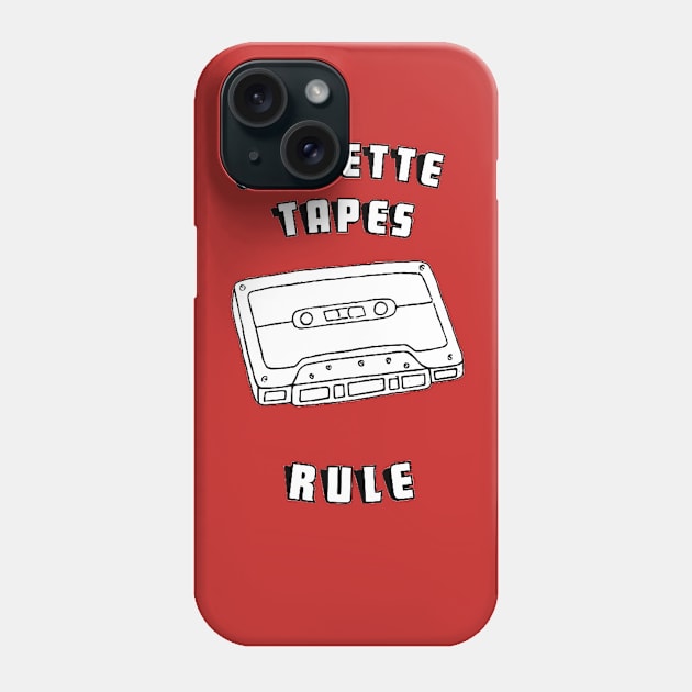 Cassette Tapes Rule Phone Case by AlexisBrown1996