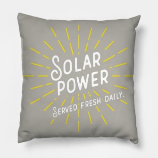 Solar Power - Served Daily Pillow