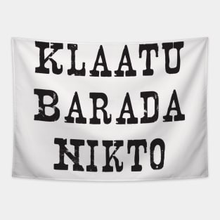 Klaatu Barada Nikto (I Am Gort) Tapestry