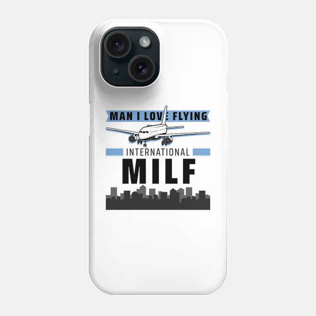 MILF: Man I Love Flying Pilot Airplane Aviation Retro Funny Phone Case by The Dirty Gringo