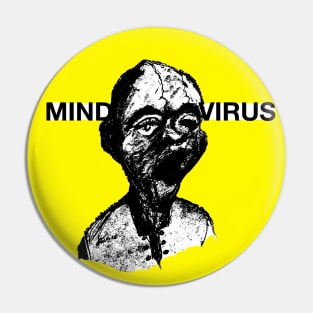 Mind Virus Pin