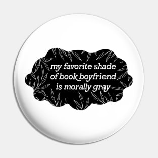 Favorite Shade of Book Boyfriend Pin