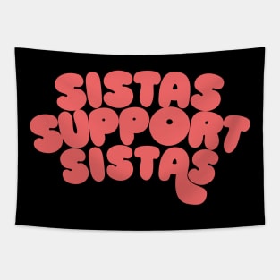 Sistas Support Sistas Tapestry