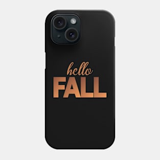 Hello Fall - Fall Vibes - Autumn Season Phone Case