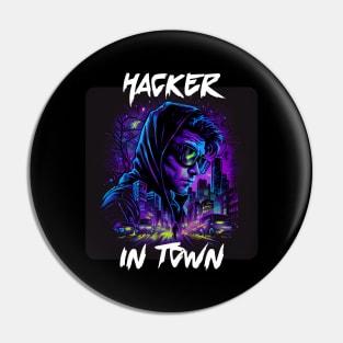 Hacker in Town 1 Pin