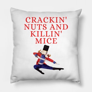 Crackin Nuts and Killin Mice Pillow