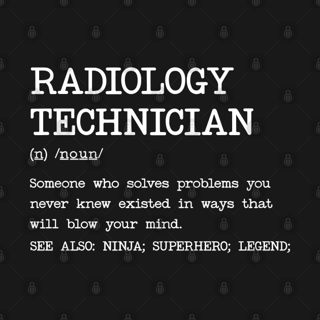 Rad Tech - Definition Design - Rad Tech - T-Shirt