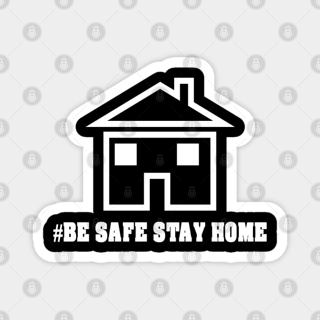 Stay at home Magnet by BaronBoutiquesStore