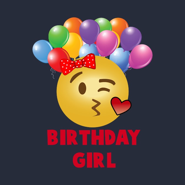 Birthday Girl - Emoji by SusieTeeCreations