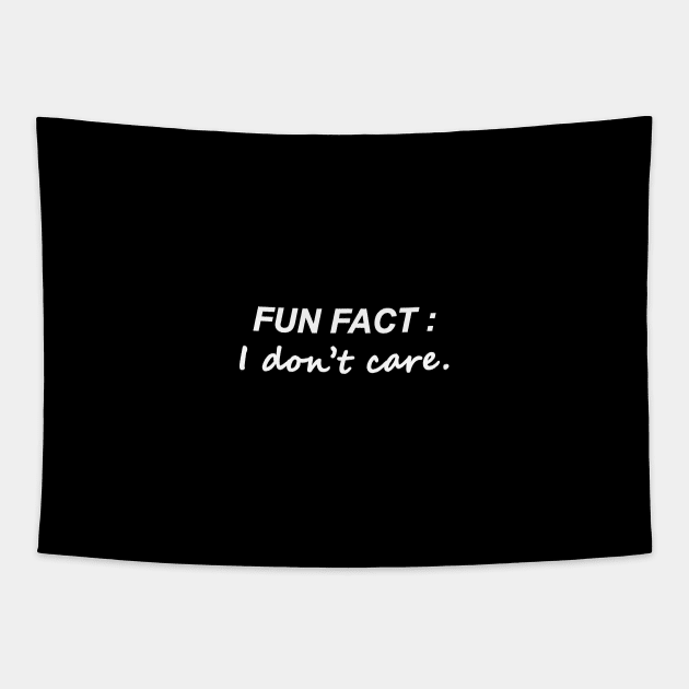 Fun Fact: I Don't Care Tapestry by Souna's Store