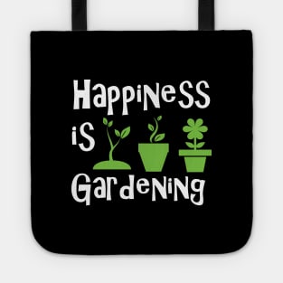 Gardener - Happiness is gardening Tote