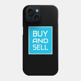 Buy and Sell Phone Case