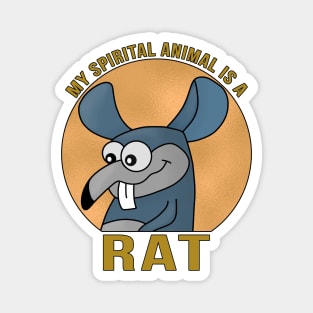 My Spirit Animal Is a Rat Magnet