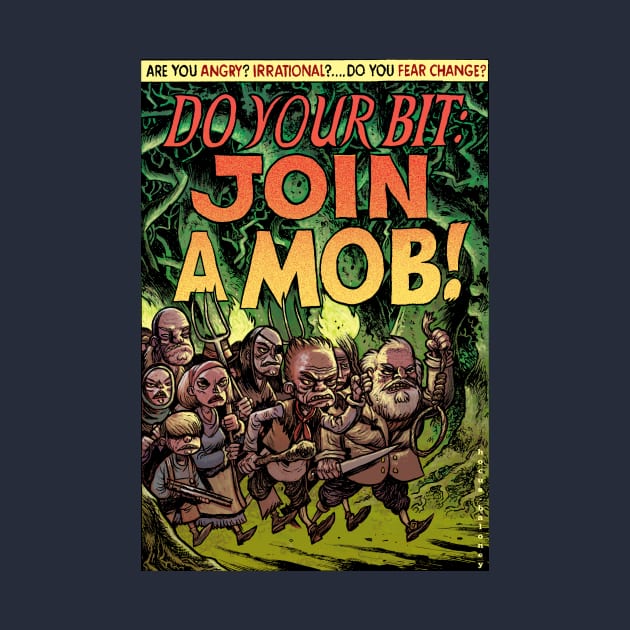 Do Your Bit: JOIN A MOB! by HOCUSBALONEY